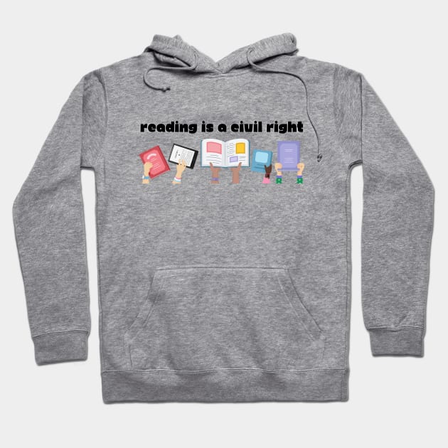 Reading is a Civil Right Hoodie by Jen Talley Design